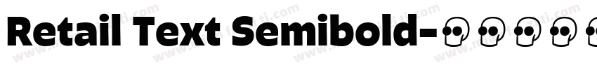 Retail Text Semibold字体转换